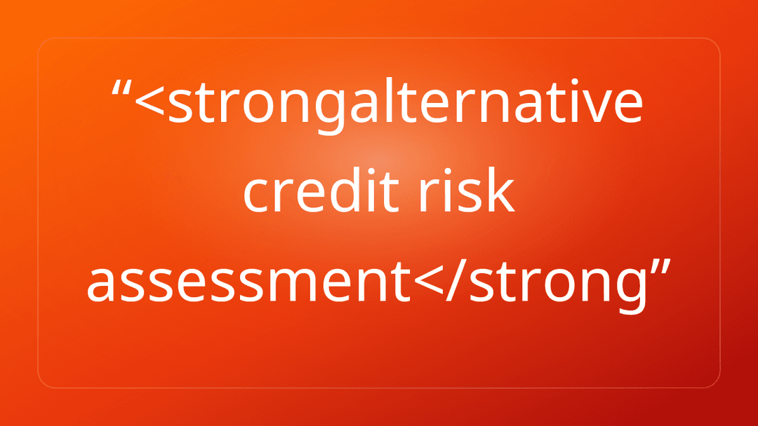 <strongalternative credit risk assessment</strong