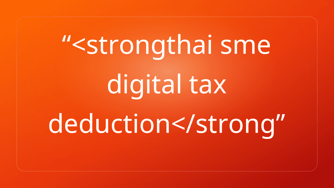 <strongthai sme digital tax deduction</strong