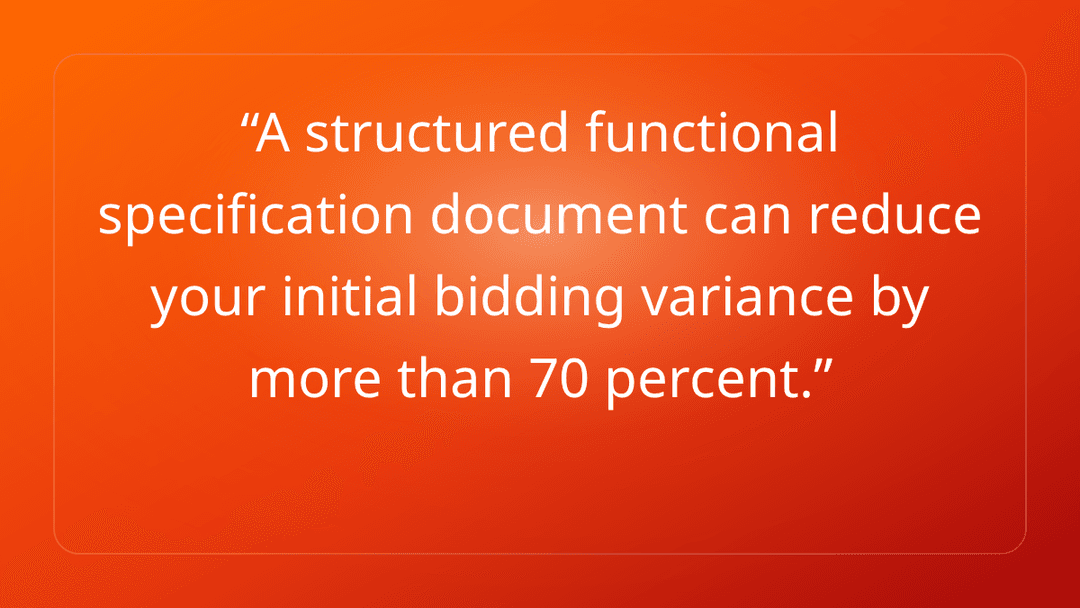 A structured functional specification document can reduce your initial biddin…