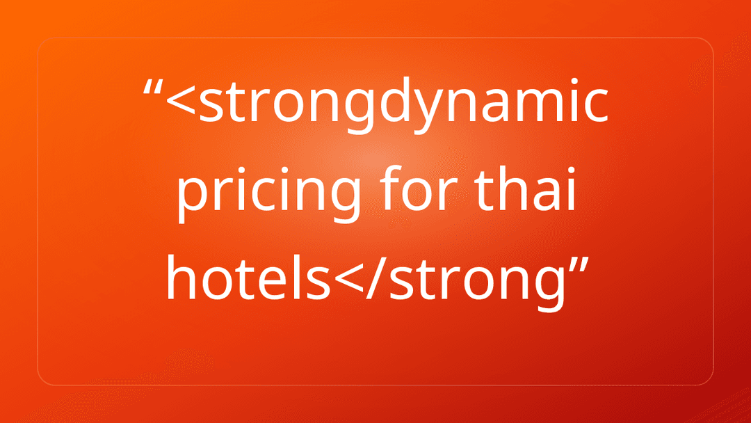 <strongdynamic pricing for thai hotels</strong