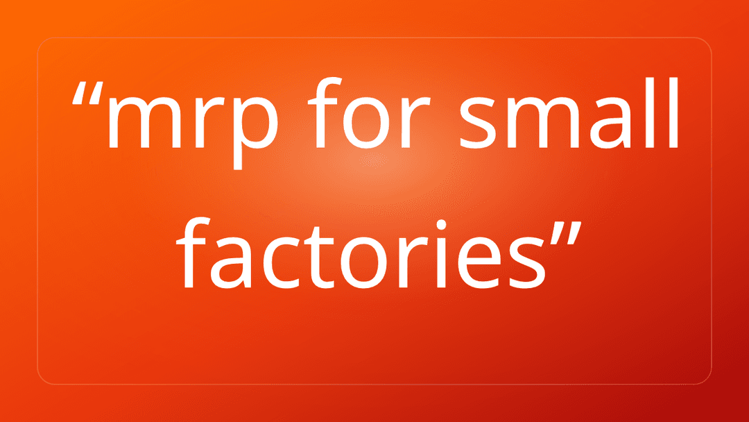 mrp for small factories