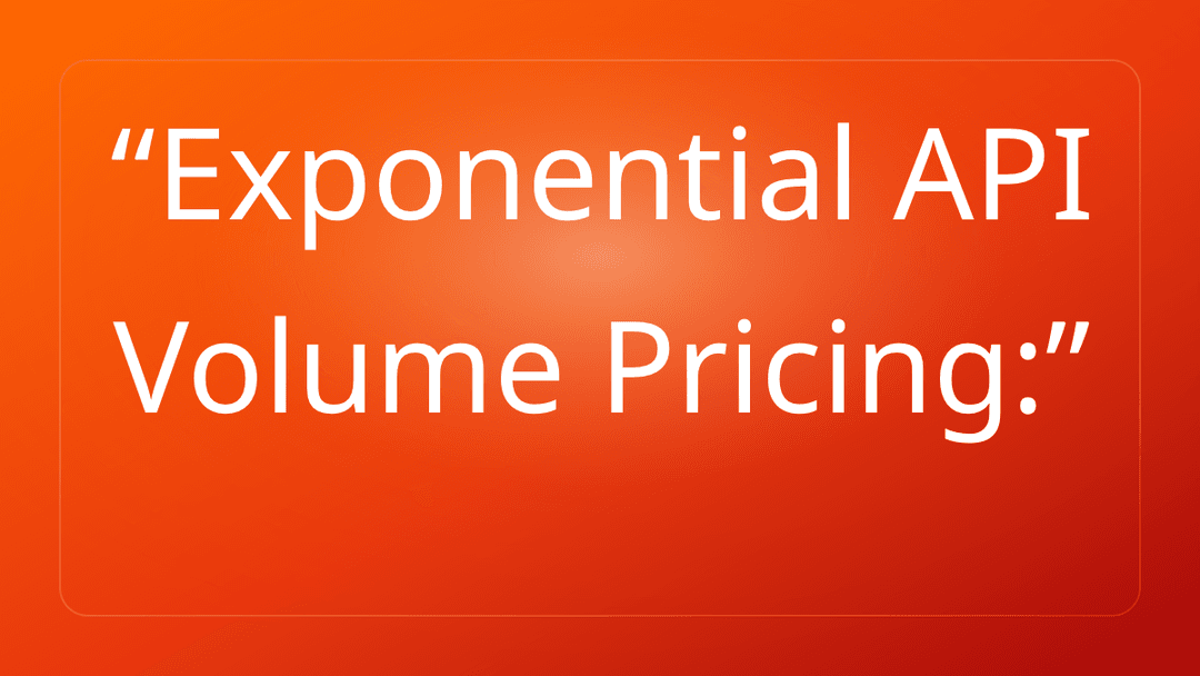 Exponential API Volume Pricing: