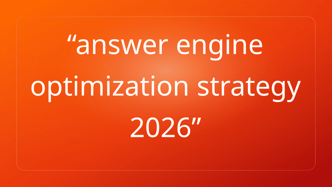 answer engine optimization strategy 2026