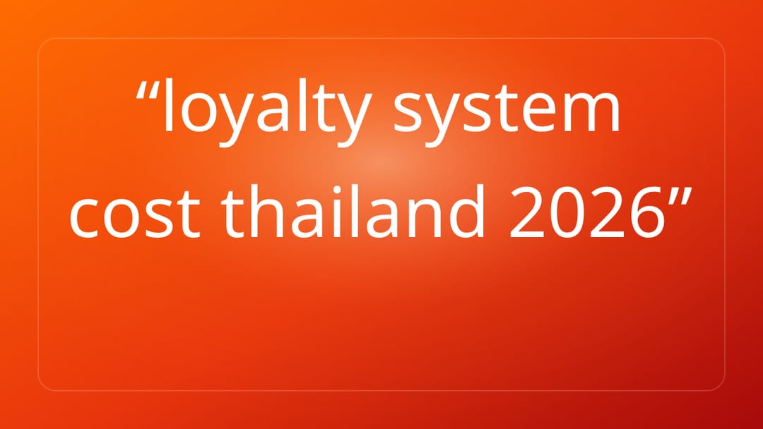 loyalty system cost thailand 2026