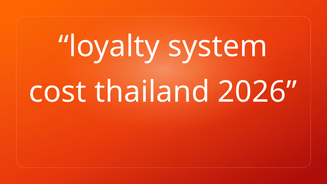 loyalty system cost thailand 2026