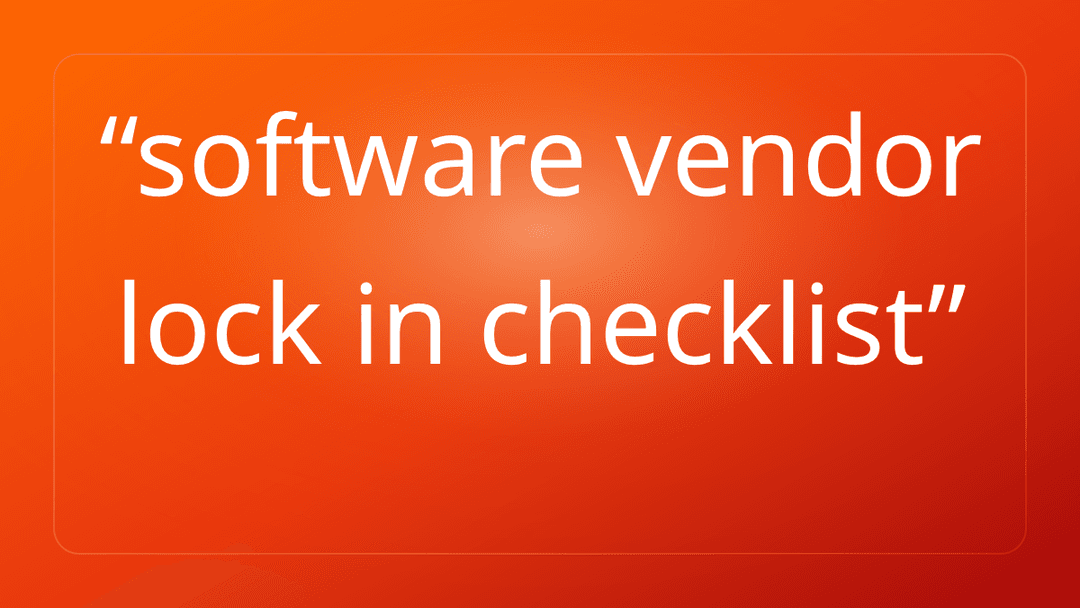 software vendor lock in checklist