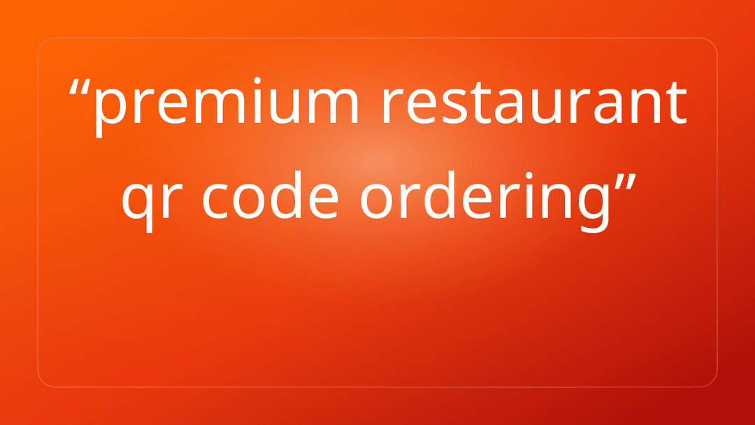 premium restaurant qr code ordering