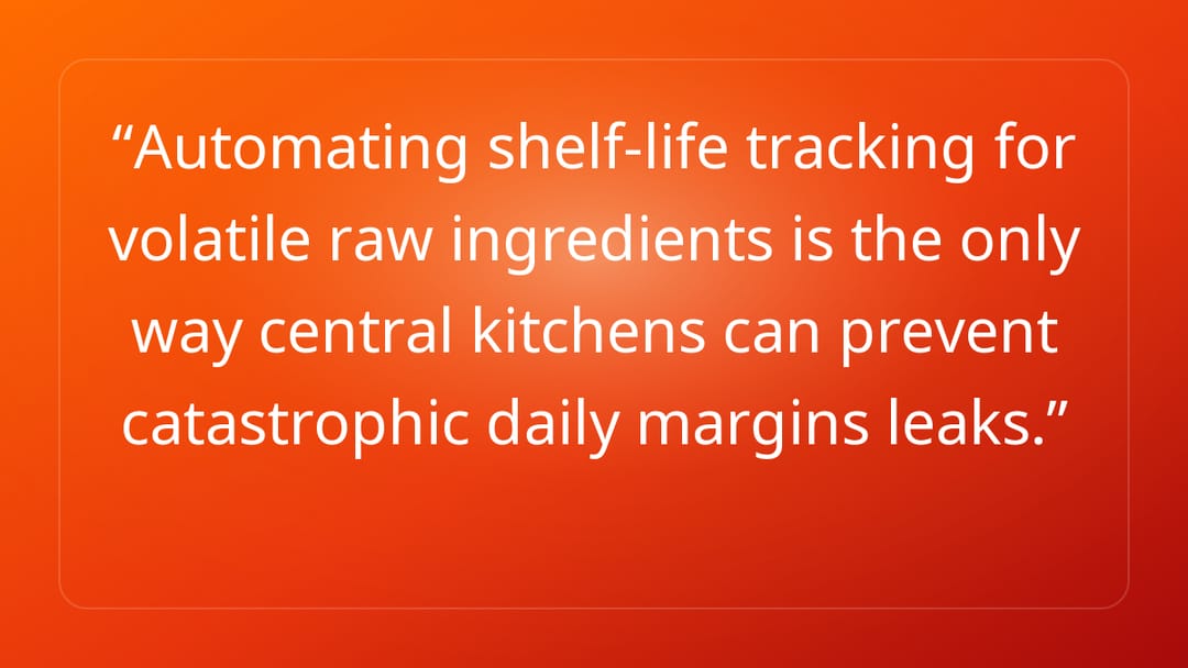Automating shelf-life tracking for volatile raw ingredients is the only way c…