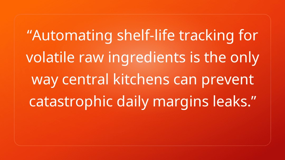 Automating shelf-life tracking for volatile raw ingredients is the only way c…