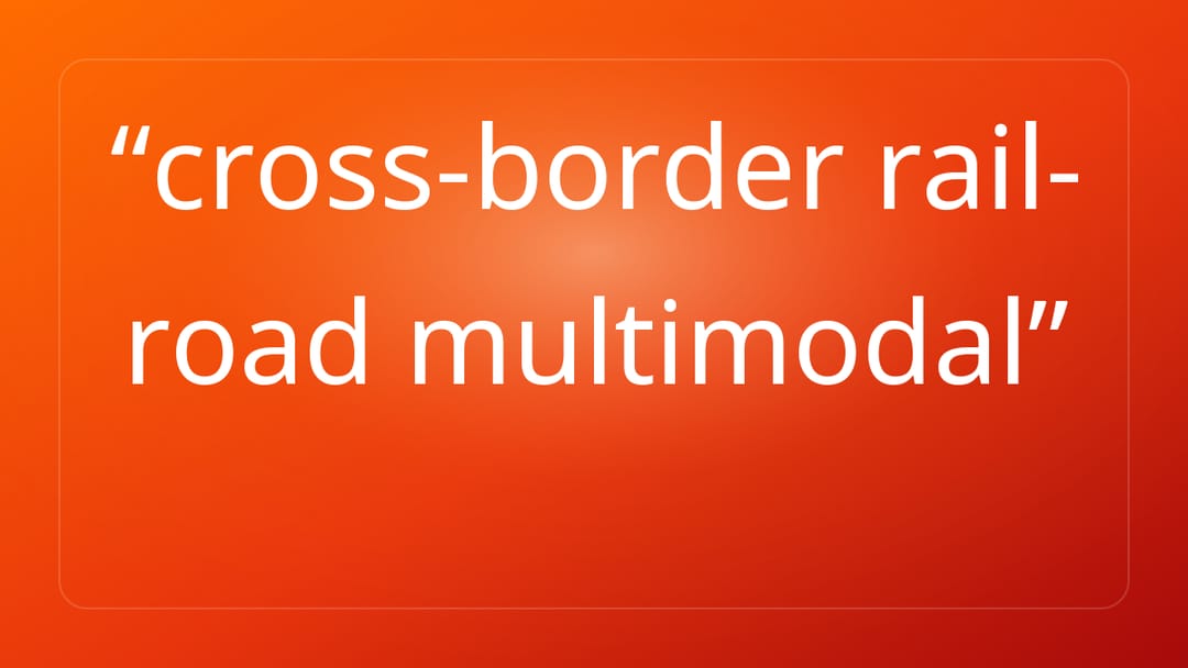 cross-border rail-road multimodal