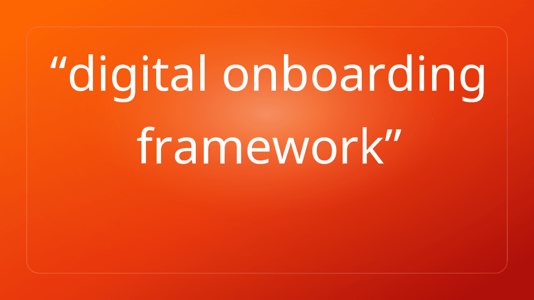 digital onboarding framework