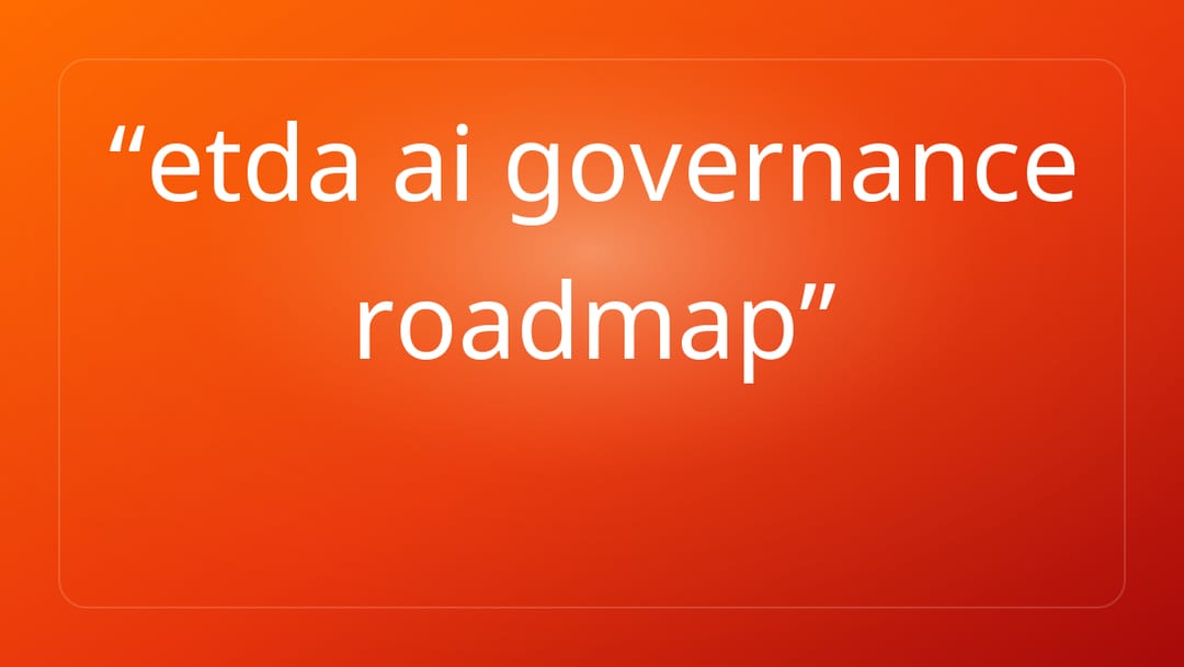 etda ai governance roadmap