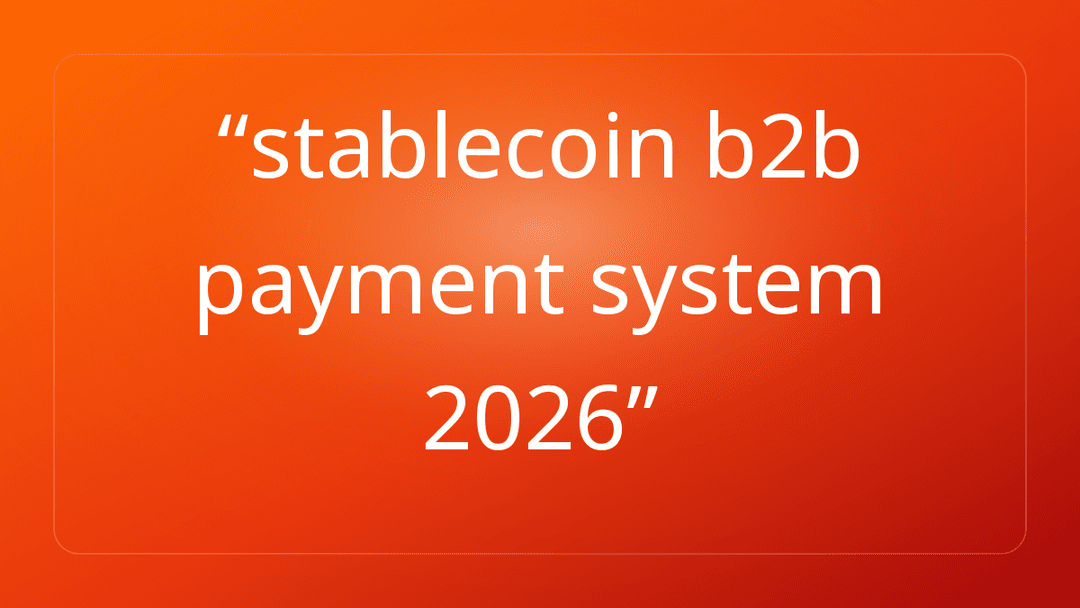 stablecoin b2b payment system 2026