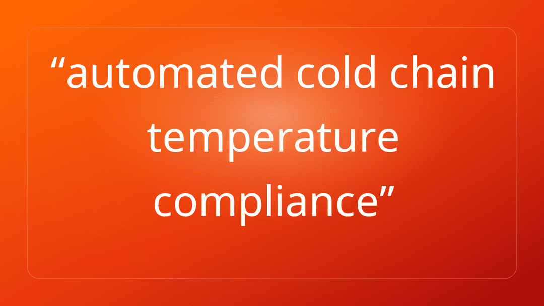 automated cold chain temperature compliance