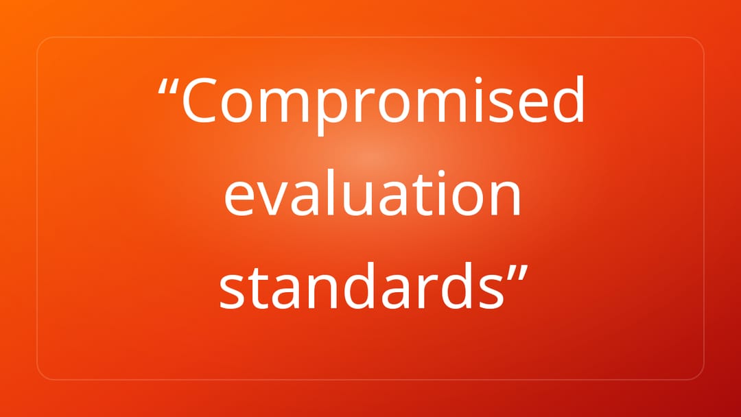 Compromised evaluation standards