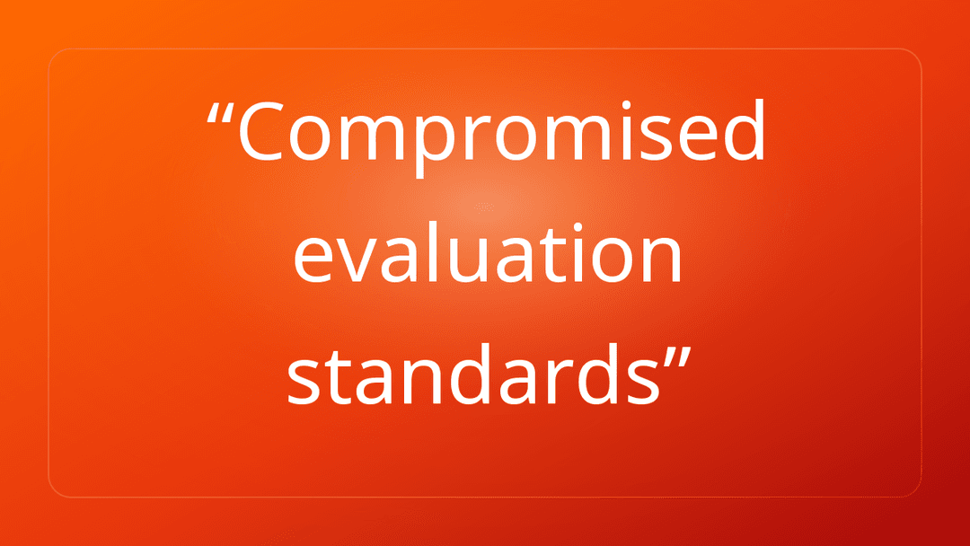 Compromised evaluation standards