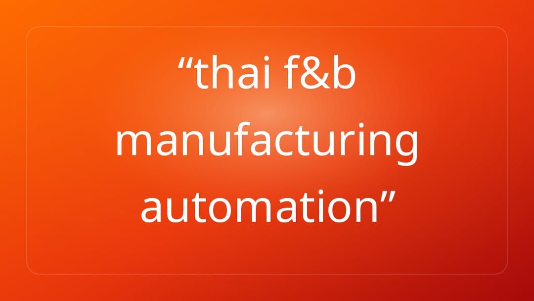 thai f&b manufacturing automation