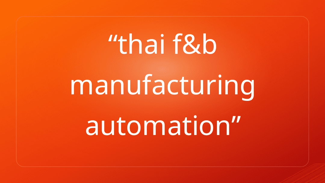 thai f&b manufacturing automation