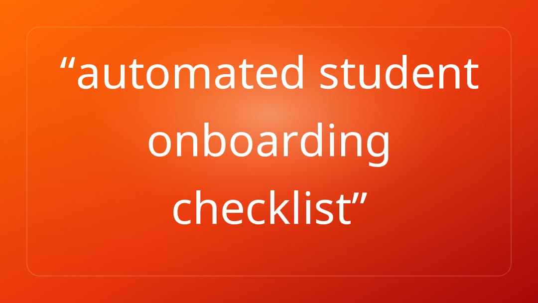 automated student onboarding checklist