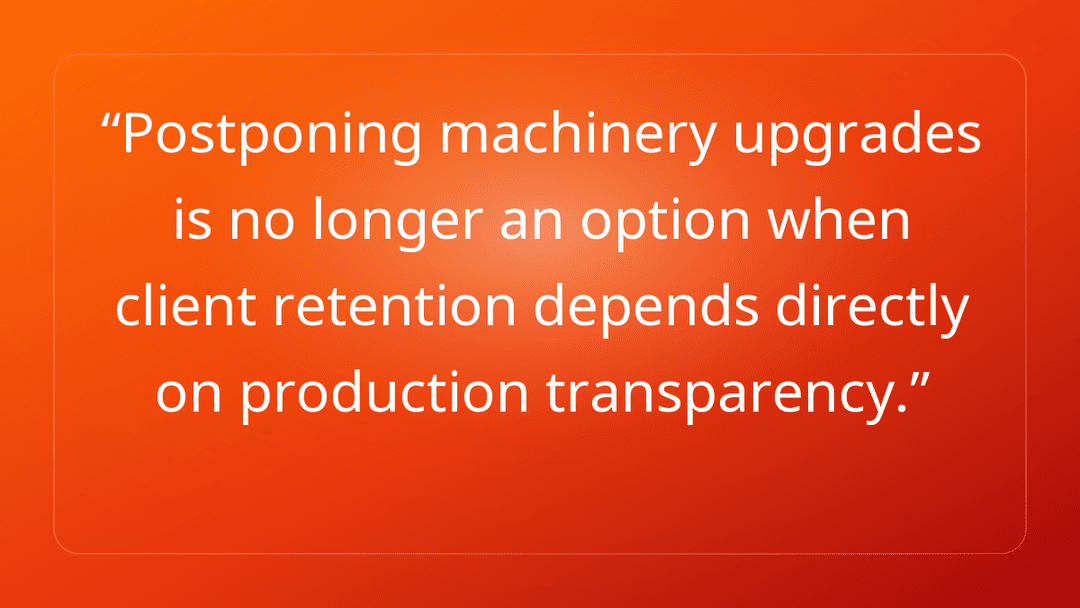 Postponing machinery upgrades is no longer an option when client retention de…
