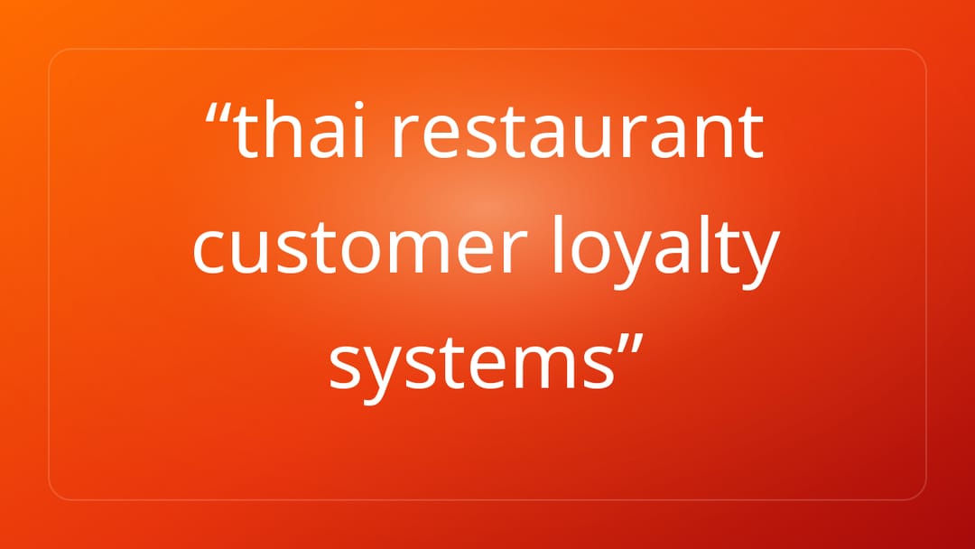 thai restaurant customer loyalty systems