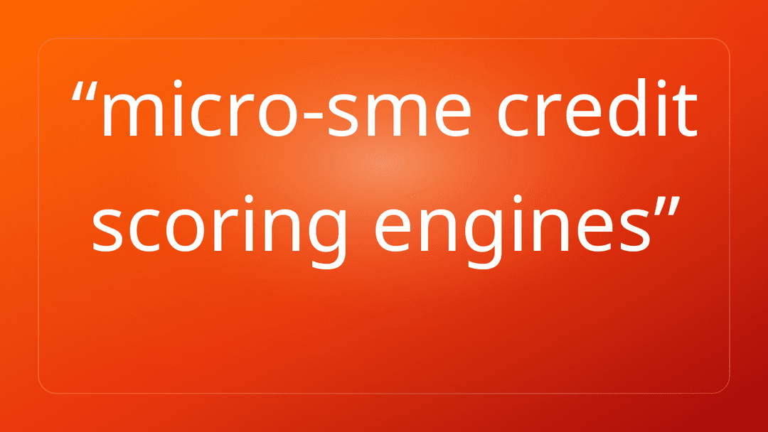 micro-sme credit scoring engines