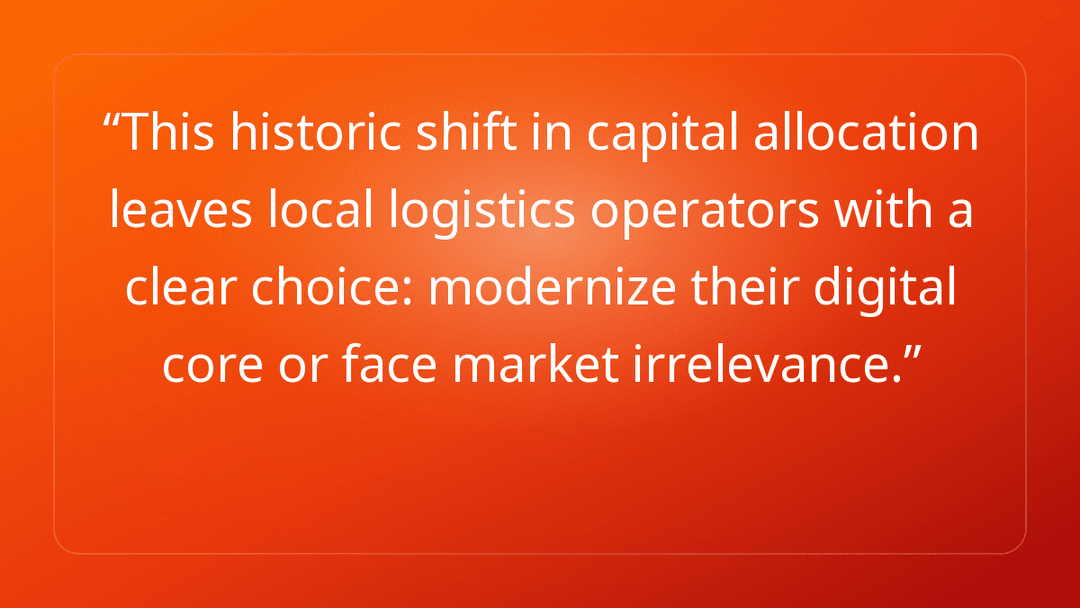 This historic shift in capital allocation leaves local logistics operators wi…