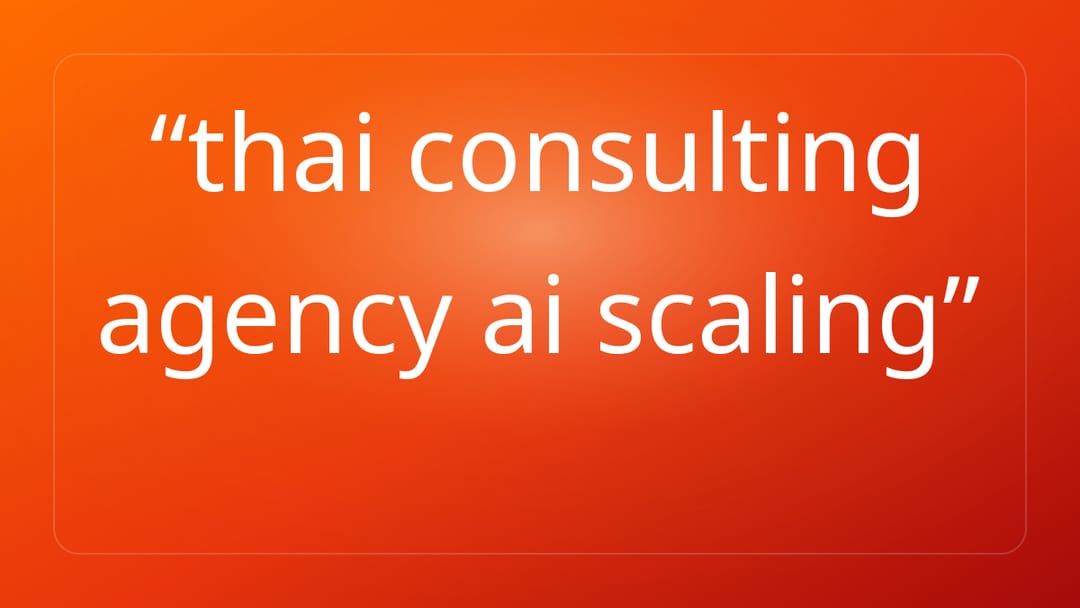 thai consulting agency ai scaling