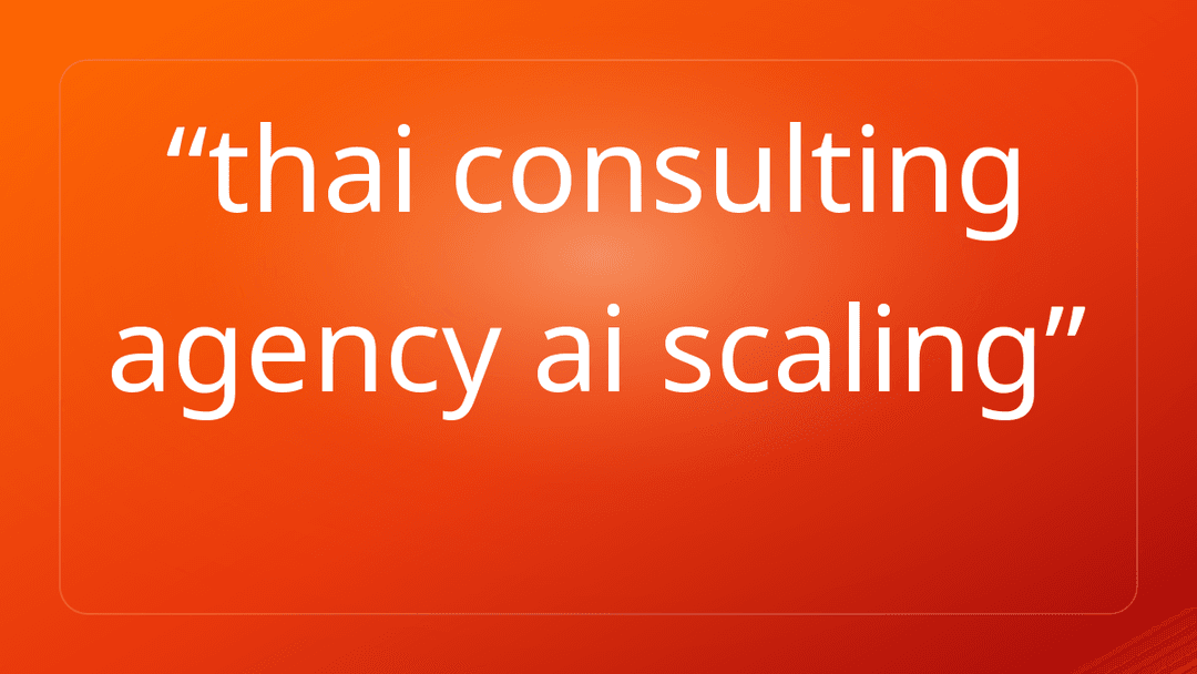 thai consulting agency ai scaling