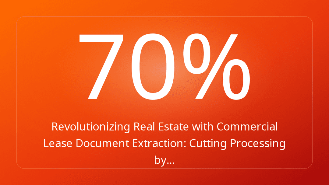Revolutionizing Real Estate with Commercial Lease Document Extraction: Cutting Processing by…