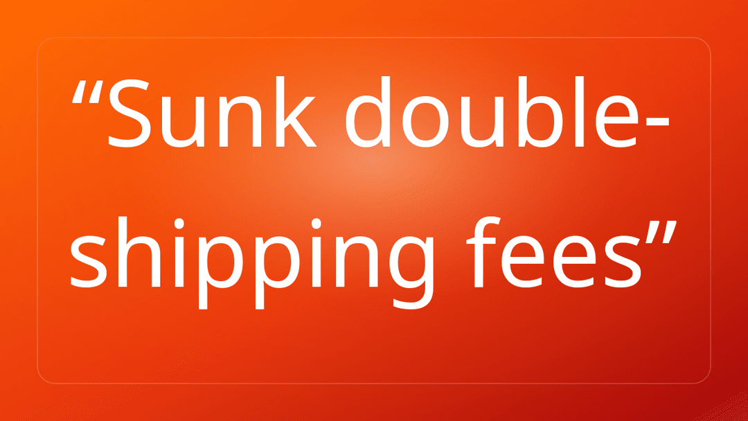Sunk double-shipping fees