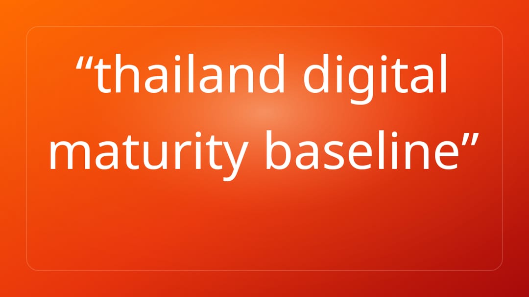 thailand digital maturity baseline
