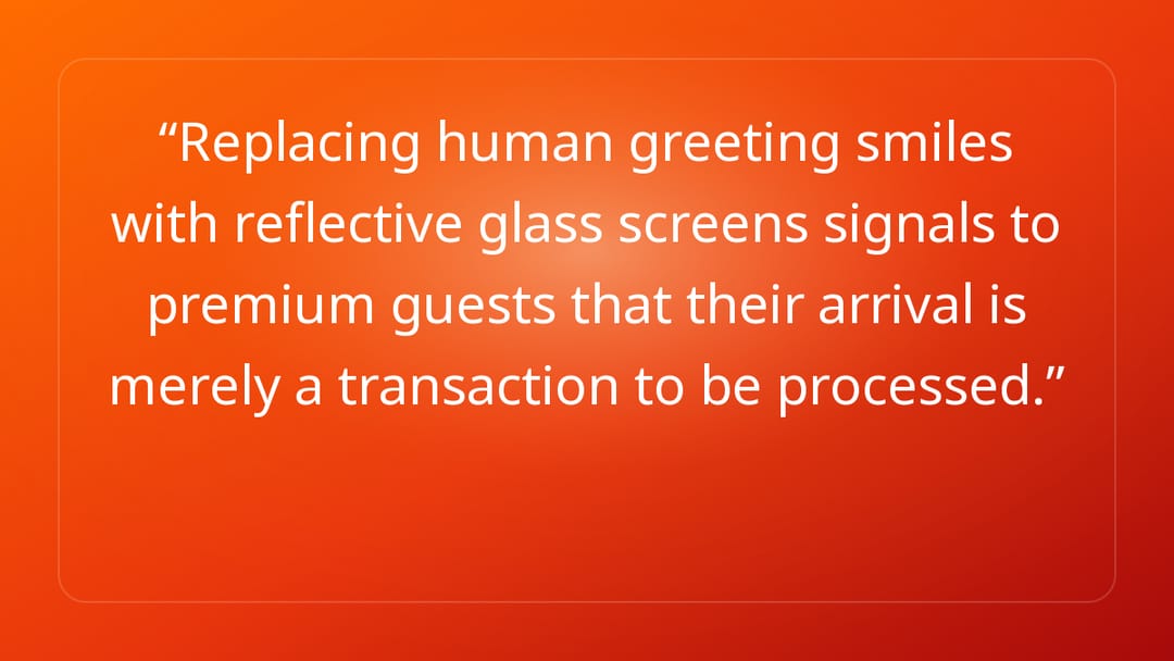 Replacing human greeting smiles with reflective glass screens signals to prem…