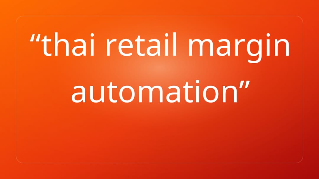 thai retail margin automation