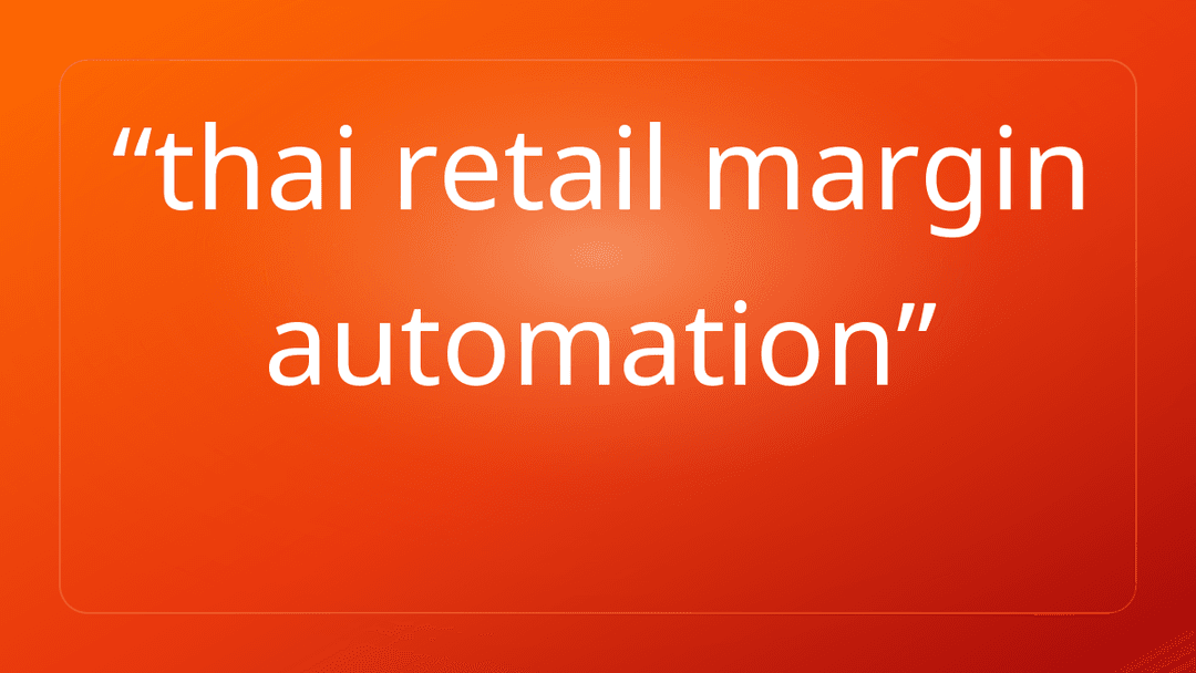 thai retail margin automation