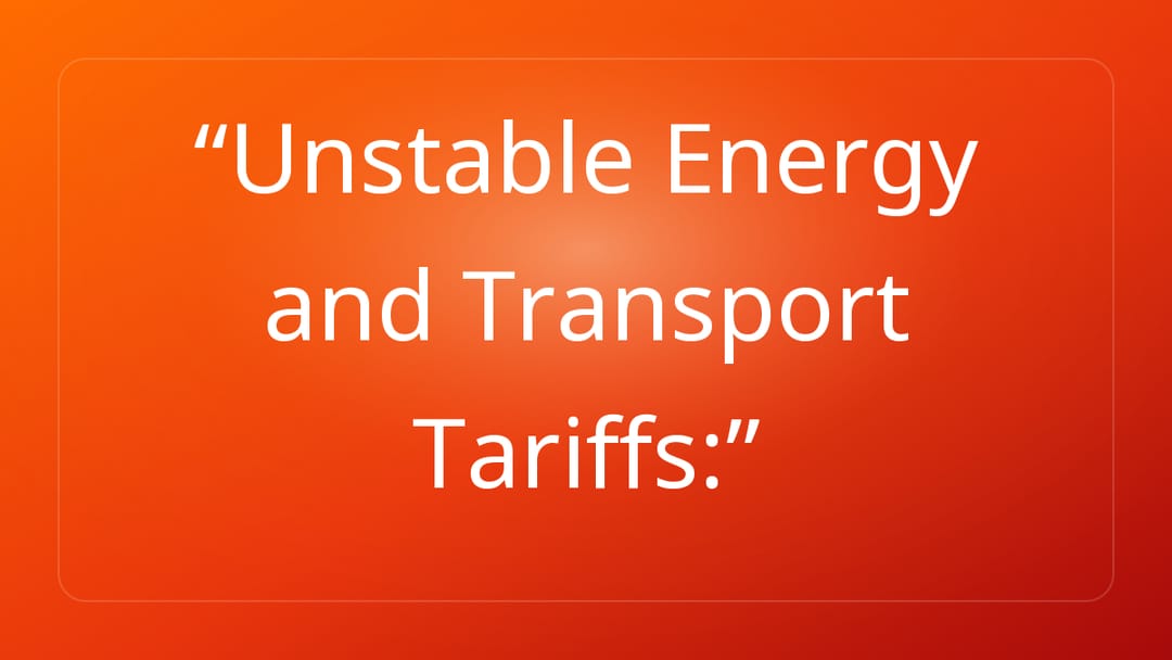Unstable Energy and Transport Tariffs:
