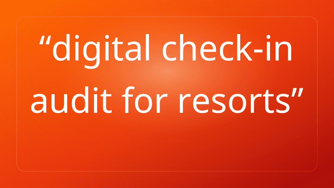 digital check-in audit for resorts