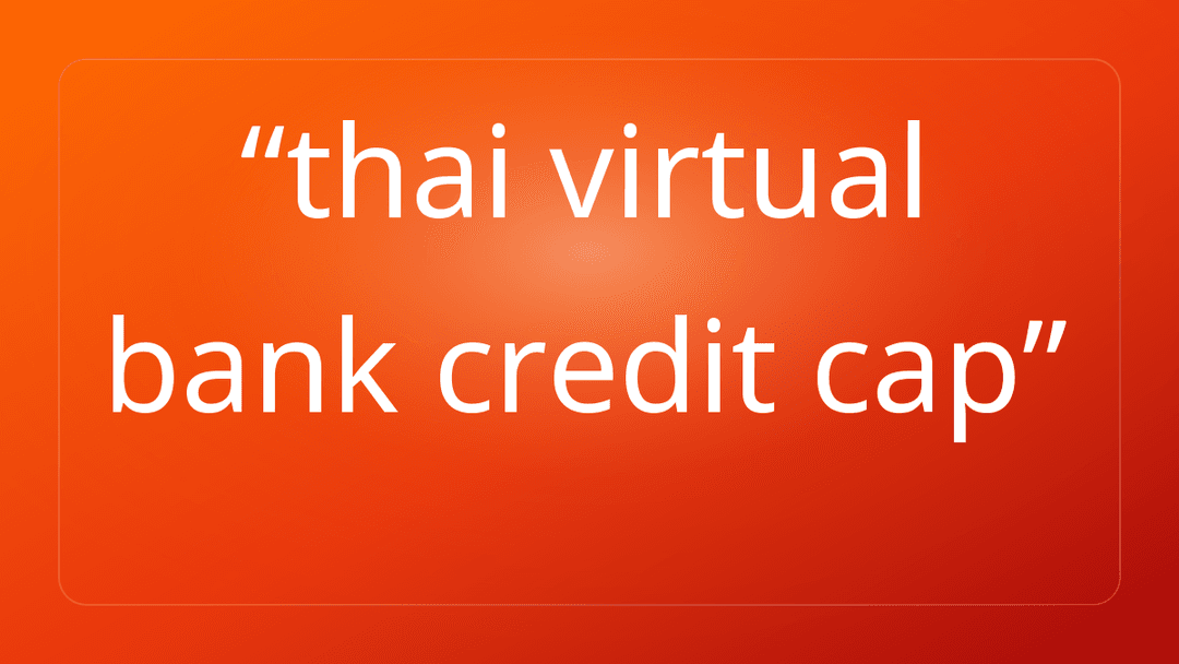 thai virtual bank credit cap