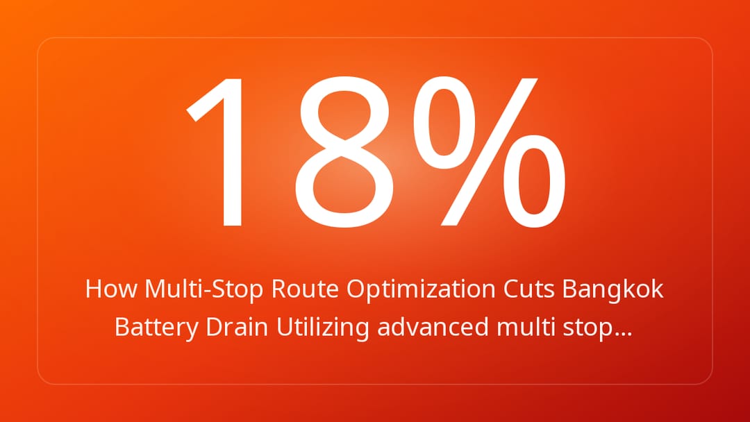How Multi-Stop Route Optimization Cuts Bangkok Battery Drain Utilizing advanced multi stop…
