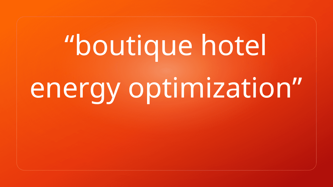 boutique hotel energy optimization