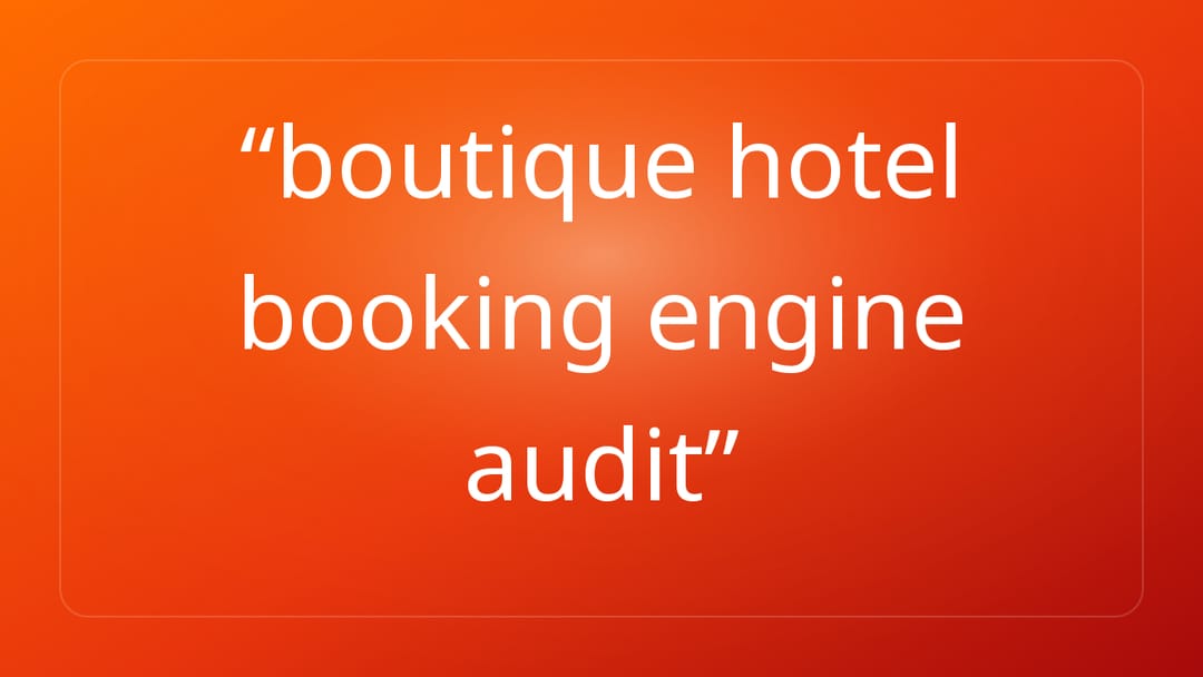 boutique hotel booking engine audit