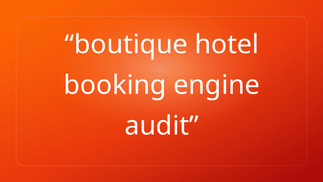 boutique hotel booking engine audit