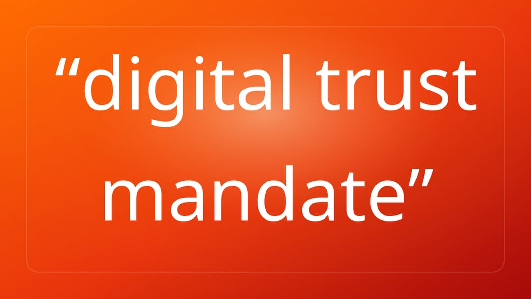 digital trust mandate