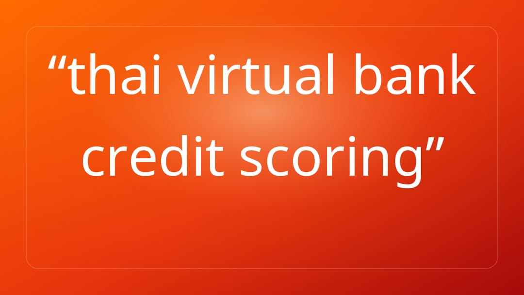 thai virtual bank credit scoring