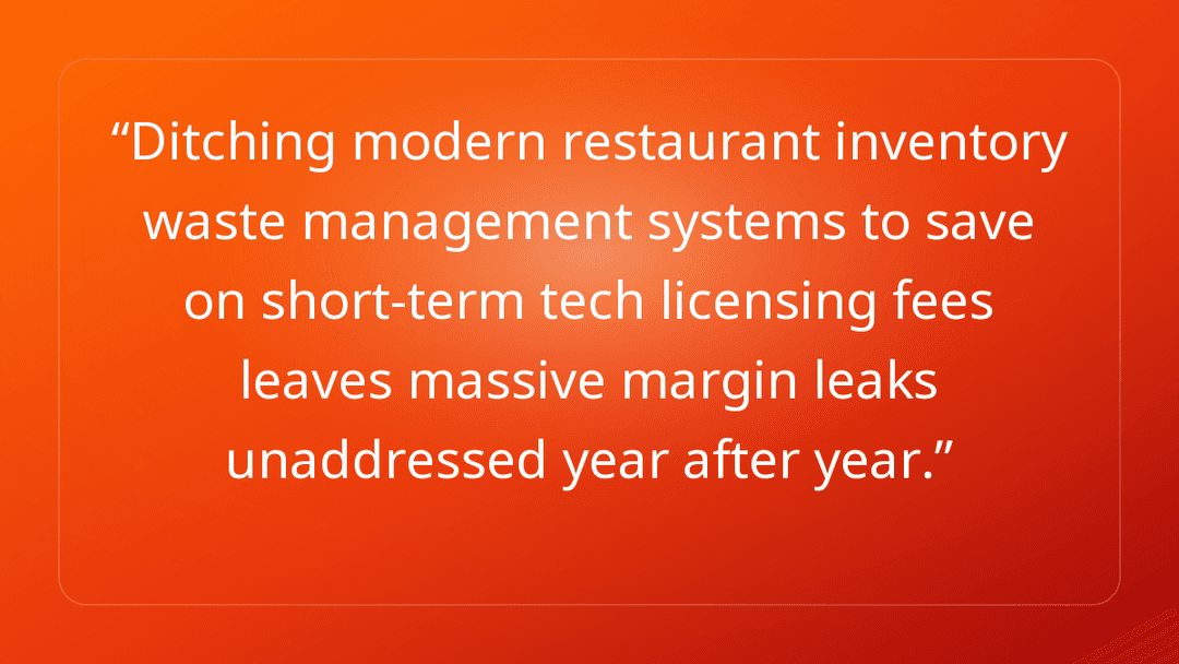 Ditching modern restaurant inventory waste management systems to save on shor…