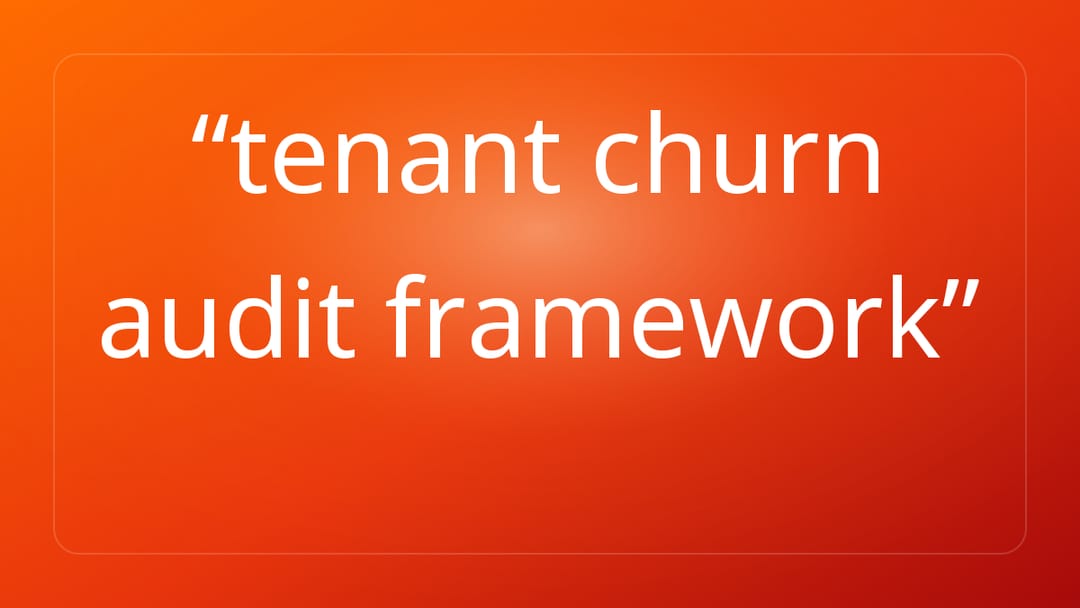 tenant churn audit framework