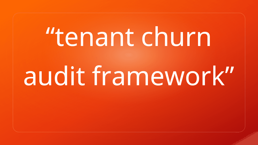 tenant churn audit framework