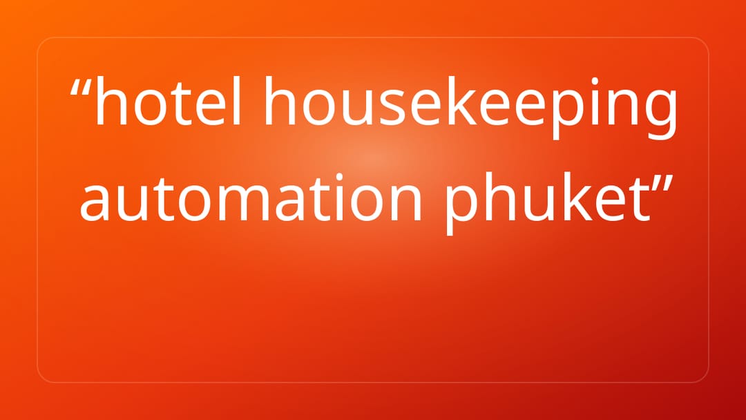 hotel housekeeping automation phuket