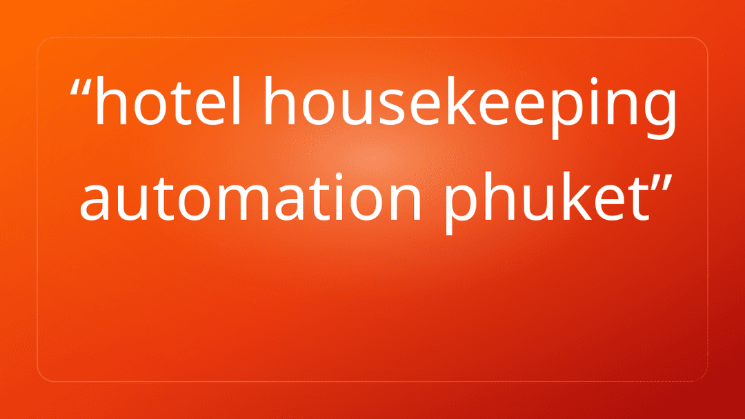 hotel housekeeping automation phuket