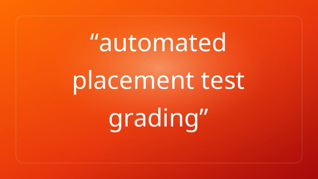 automated placement test grading